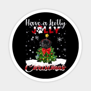 Black Pug Have A Holly Jolly  Christmas Magnet